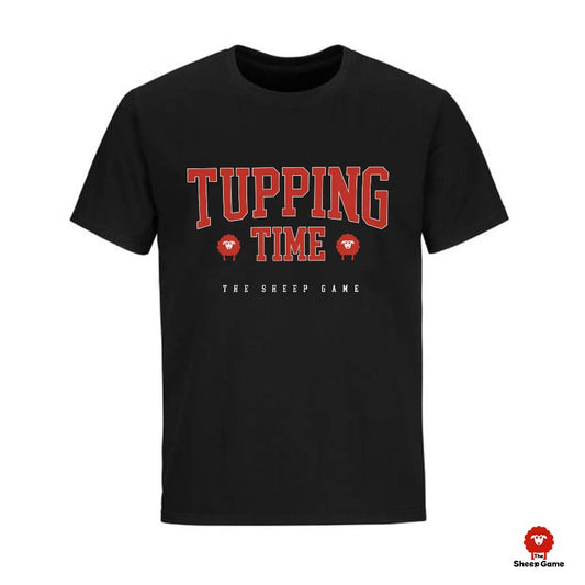 Tupping Time T-Shirt